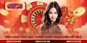 Mẹo chơi xóc đĩa