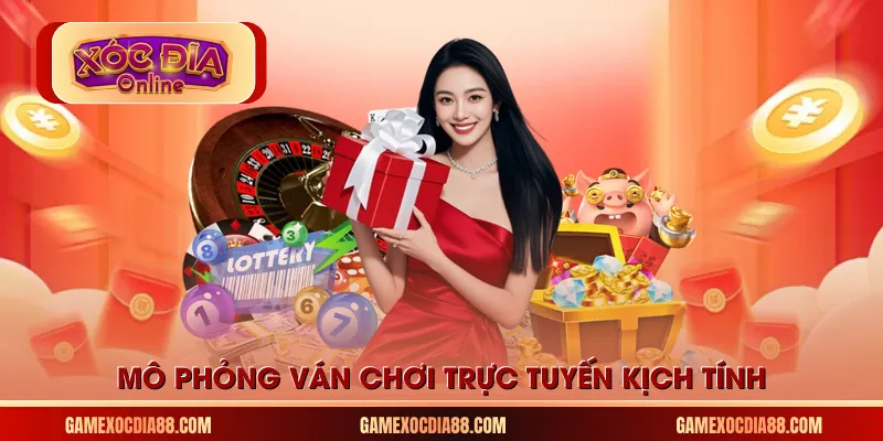 Mô phỏng ván chơi trực tuyến kịch tính